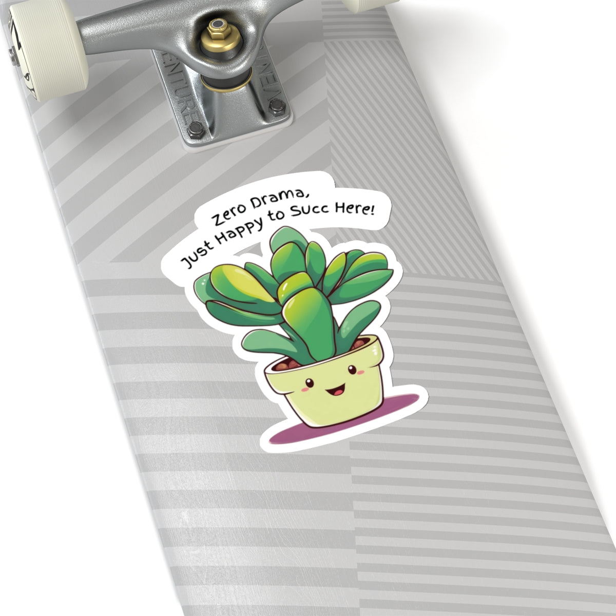 Zero Drama, Just Happy to Succ Here- Stickers