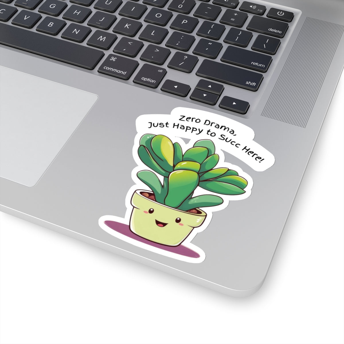 Zero Drama, Just Happy to Succ Here- Stickers