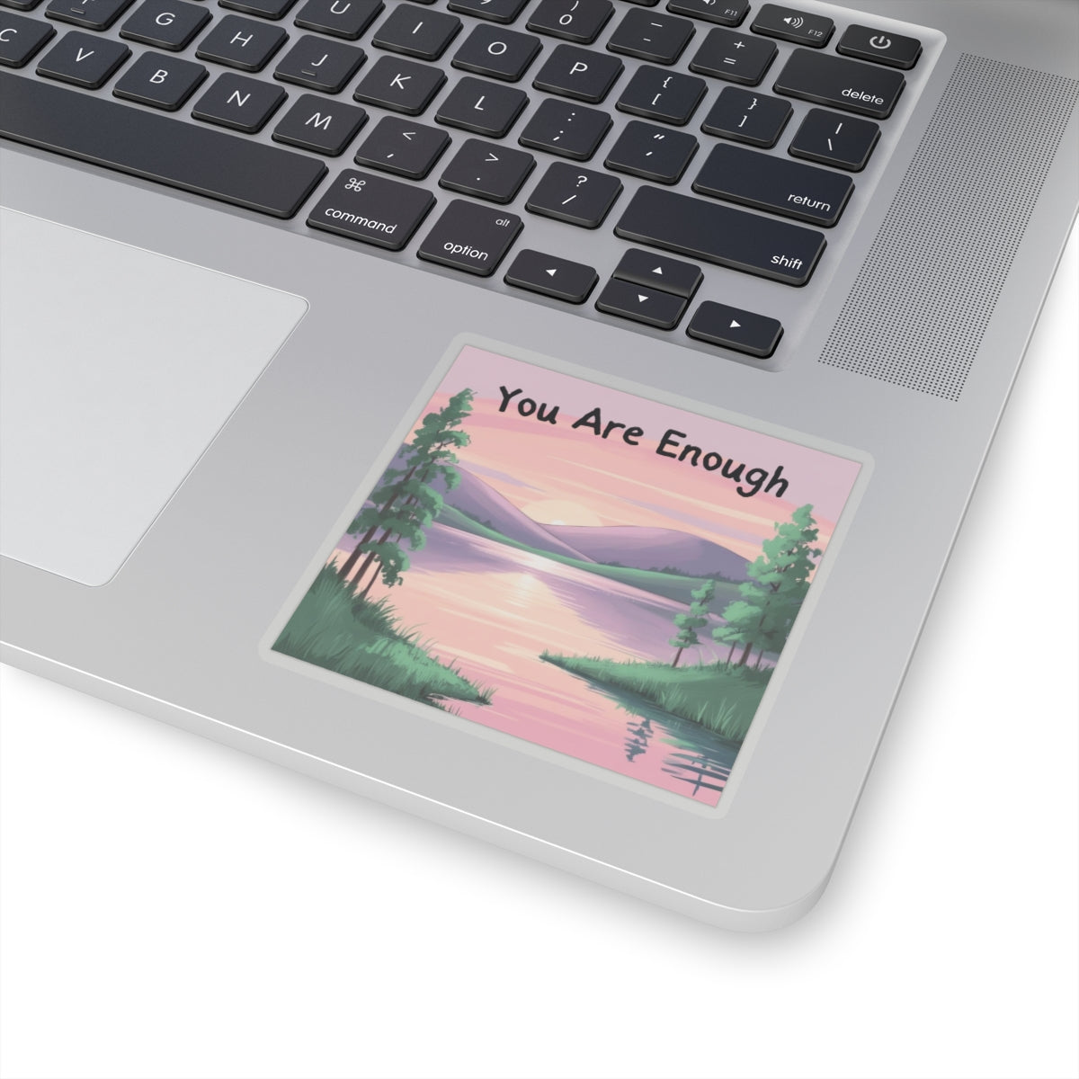 You Are Enough Sticker | Motivational Vinyl Sticker